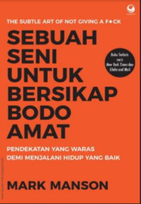 Image of Sebuah Seni Untuk Bersikap Bodo Amat
