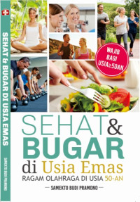 Image of Sehat dan Bugar di Usia Emas Ragam Olahraga di Usia 50-an