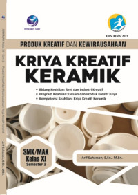 Image of Produk Kreatif dan Kewirausahaan Kriya Kreatif Keramik SMK/ MAK Kelas XI Semester 2