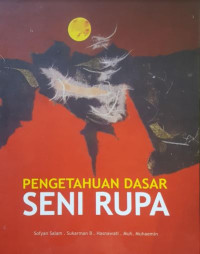 Image of Pengetahuan Dasar Seni Rupa