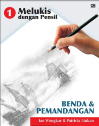 Image of Melukis Dengan Pensil 1 : Benda & Pemandangan