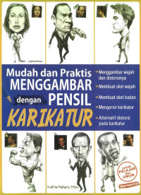 Image of Mudah dan Praktis Menggambar dengan Pensil Karikatur