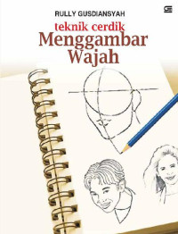 Image of Teknik Cerdik Menggambar Wajah