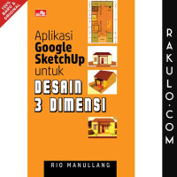 Image of Aplikasi Google Sketchup untuk Desain 3 Dimensi