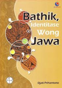 Image of Bathik, Identitas Wong Jawa